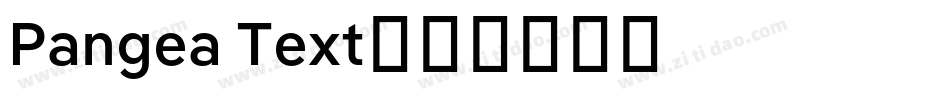 Pangea Text字体转换